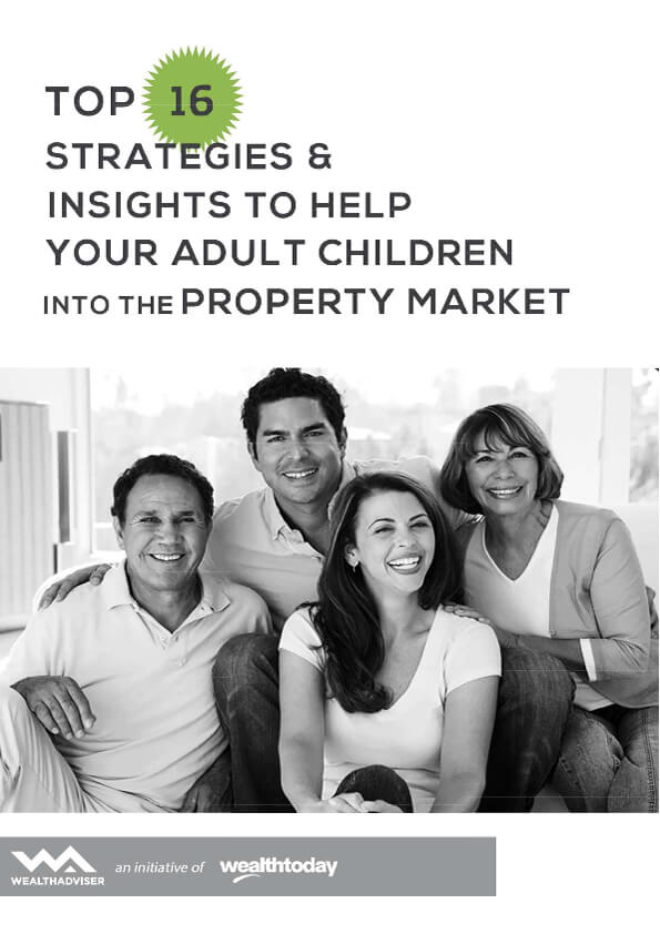 Top 16 Strategies and Insights to Help Your Adult Children into the Property Market - eBook cover